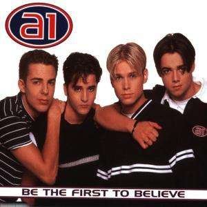 Cover for A1 · A1-be the First to Believe -cds- (CD)