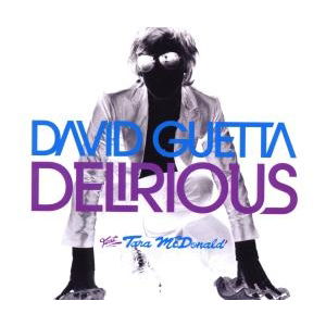 Delirious - David Guetta - Muziek - VIRGI - 5099920757526 - 25 maart 2008