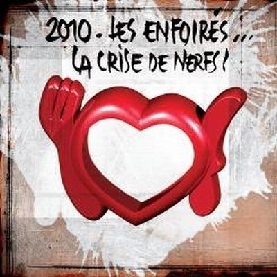 Cover for 2010 · Les Enfoires ? La Crise De Nerfs ! - (CD)