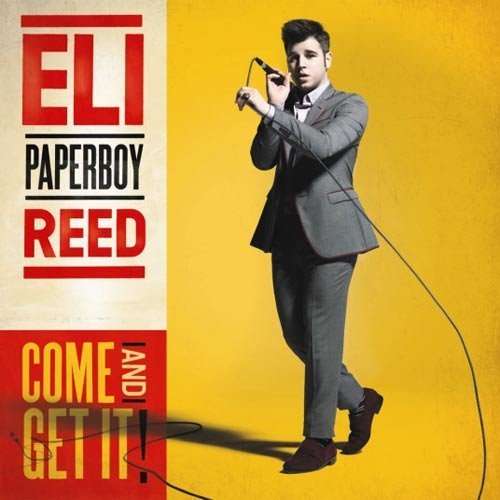 Cover for Eli Paperboy Reed · Come And Get It! (CD)