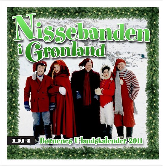 Nissebanden I Grønland - Nissebanden - Musiikki - CAPITOL - 5099967882526 - maanantai 14. marraskuuta 2011