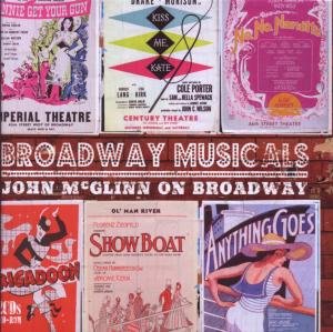 Broadway Musicals - Mcglinn John - Musik - EMI CLASSICS - 5099969833526 - 