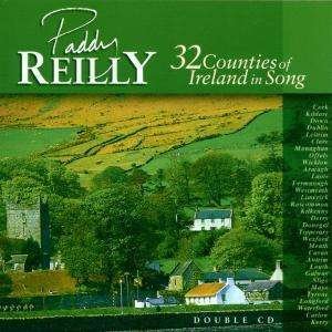 Cover for Paddy Reilly · 32 Counties of Ireland in Song (CD) (2005)