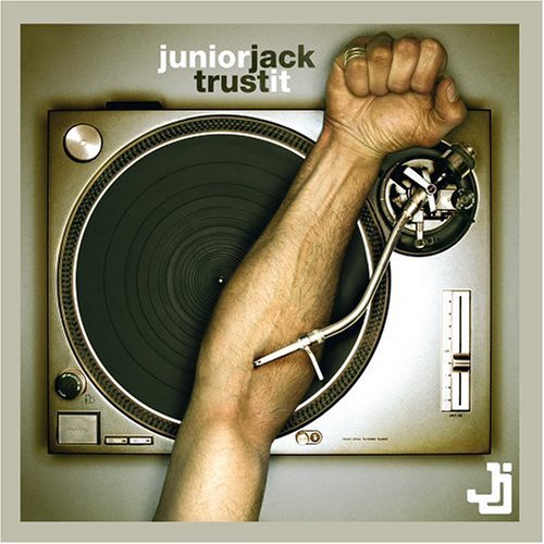 Cover for Junior Jack · Trust It (CD) (2006)