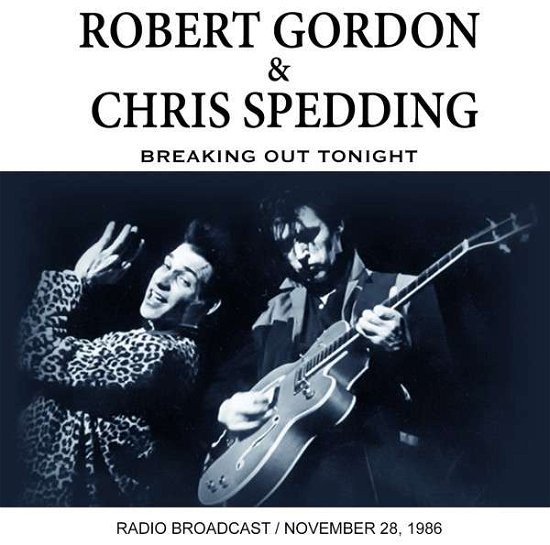 Breaking out Tonight - Gordon,robert / Spedding,chris - Música - LASER MEDIA - 5583817176526 - 22 de setembro de 2017