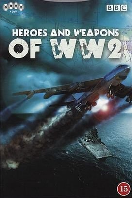 Cover for Heroes and Weapons of Ww2 (DVD) (2016)