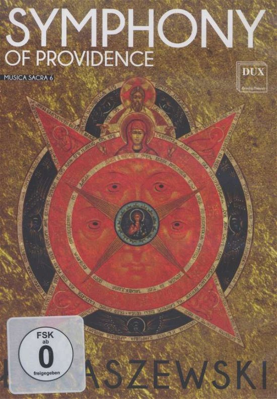 Cover for Lukaszewski / Mikolajczyk-niewiedzial / Rehlis · Symphony of Providence (DVD) (2016)