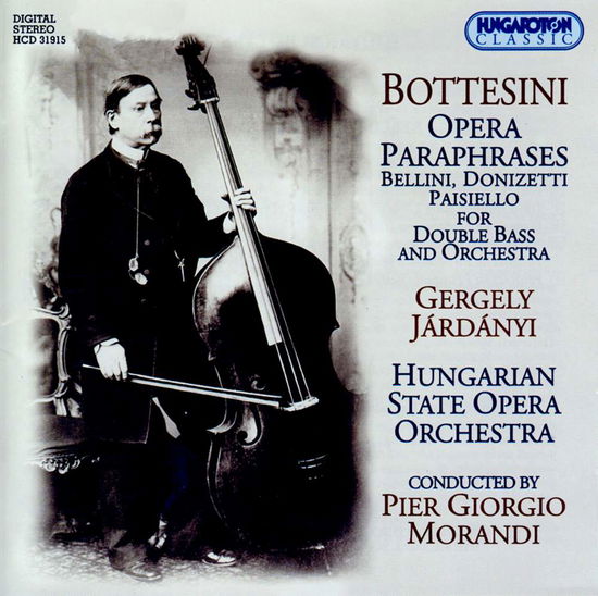 Cover for Bottesini / Bellini / Donizetti / Paisiello · Opera Paraphrases for Double Bass &amp; Orchestra (CD) (2001)