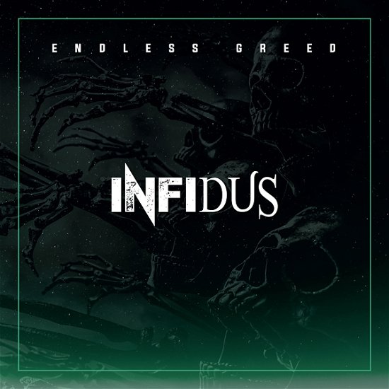 Endless Greed (Ltd.digi) - Infidus - Música - CRIME RECORDS - 7090035890526 - 20 de maio de 2022
