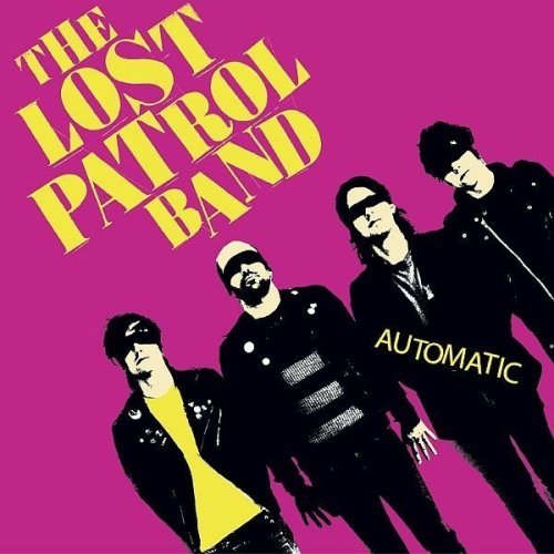 Automatic - The Lost Patrol - Musik - BURNING HEART - 7332109121526 - 12. oktober 2006