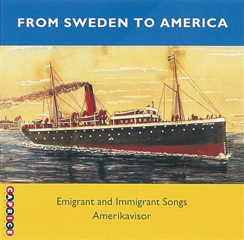Cover for From Sweden to America: Swedish Emigrant Songs · From Sweden To America (CD) (2008)