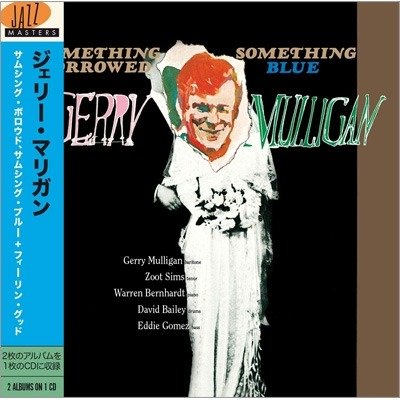 Cover for Gerry Mulligan · Something Borrowed, Something Blue (CD) (2021)