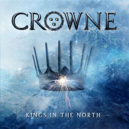 Cover for Crowne · Kings In The North (CD) (2021)