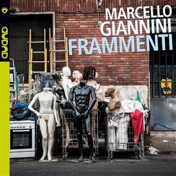Cover for Marcello Giannini · Frammenti (CD) (2018)