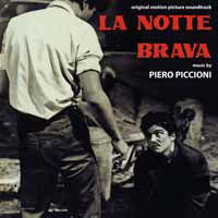 La Notte Brava - Piero Piccioni - Musiikki - DIGITMOVIES - 8032539494526 - keskiviikko 7. marraskuuta 2018