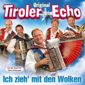 Cover for Tiroler Echo · Ich Zieh'mit Den Wolken (CD) (2013)