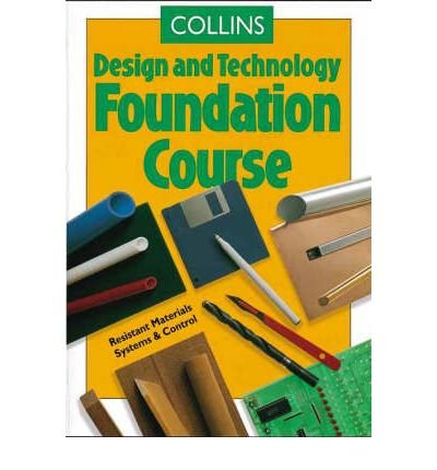 Foundation Course - Collins Design and Technology - Mike Finney - Kirjat - HarperCollins Publishers - 9780003273526 - perjantai 9. toukokuuta 1997