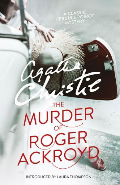 The Murder of Roger Ackroyd - Poirot - Agatha Christie - Bøker - HarperCollins Publishers - 9780007527526 - 26. september 2013