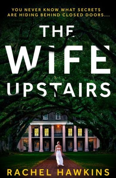 Cover for Rachel Hawkins · The Wife Upstairs (Paperback Bog) (2021)