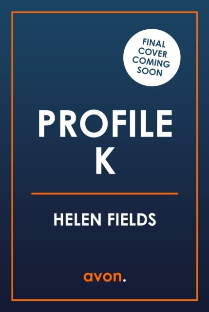 Cover for Helen Fields · Profile K (Hardcover Book) (2024)