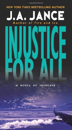 Cover for J. A. Jance · Injustice for All - J. P. Beaumont Novel (Pocketbok) (2009)