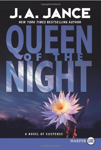 Cover for J. A. Jance · Queen of the Night Lp: a Novel of Suspense (Walker Family Mysteries) (Paperback Book) [Lgr edition] (2010)