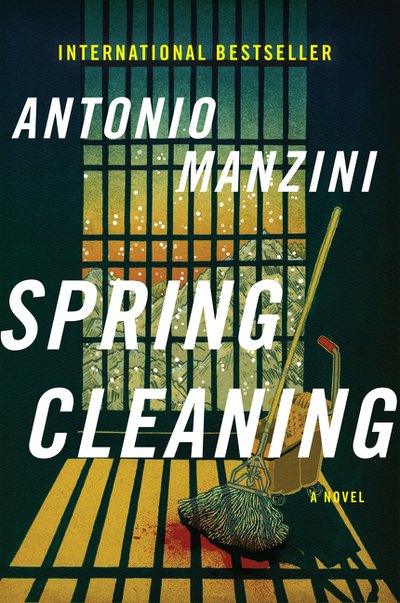 Cover for Antonio Manzini · Spring Cleaning: A Novel (Paperback Bog) (2019)