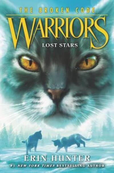 Cover for Erin Hunter · Warriors : the Broken Code #1 Lost Stars (Buch) (2019)