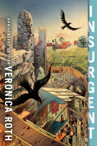 Insurgent Anniversary Edition - Divergent Series - Veronica Roth - Bøger - HarperCollins - 9780063040526 - 1. juni 2021