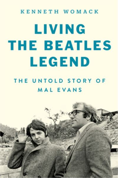 Cover for Kenneth Womack · Living the Beatles Legend (Book) (2023)