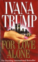 Cover for Ivana Trump · For Love Alone (Paperback Book) (2013)