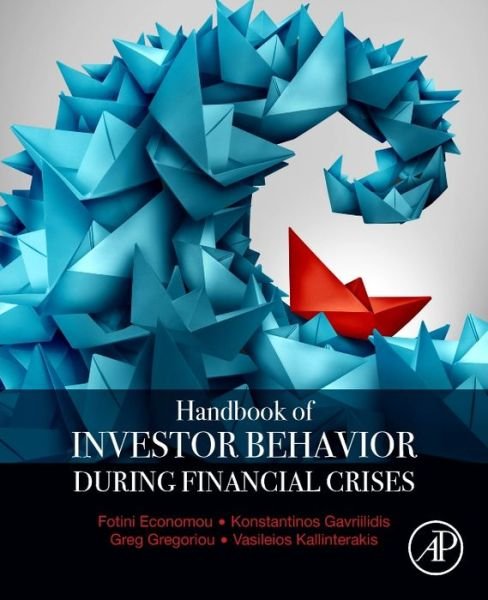 Cover for Fotini Economou · Handbook of Investors' Behavior during Financial Crises (Paperback Book) (2017)