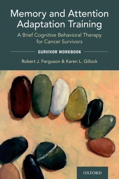 Cover for Robert Ferguson · Memory and Attention Adaptation Training: A Brief Cognitive Behavioral Therapy for Cancer Survivors: Survivor Workbook (Taschenbuch) (2021)