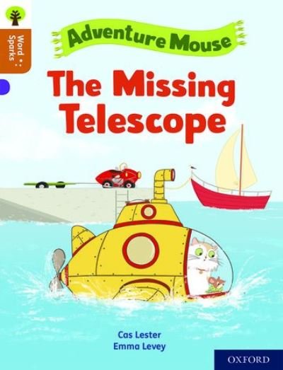 Cover for Cas Lester · Oxford Reading Tree Word Sparks: Level 8: The Missing Telescope - Oxford Reading Tree Word Sparks (Pocketbok) (2020)