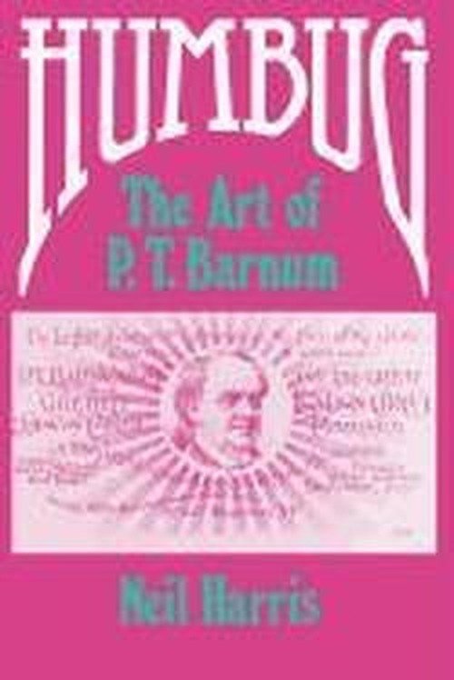 Cover for Neil Harris · Humbug: The Art of P. T. Barnum (Paperback Book) (1981)