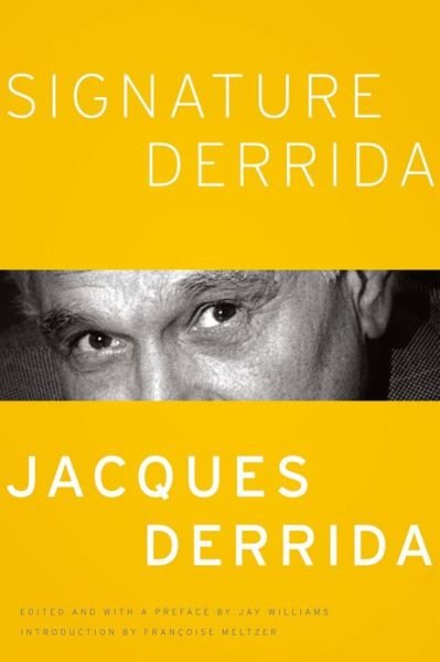 Cover for Jacques Derrida · Signature Derrida - A Critical Inquiry Book (Hardcover Book) (2013)