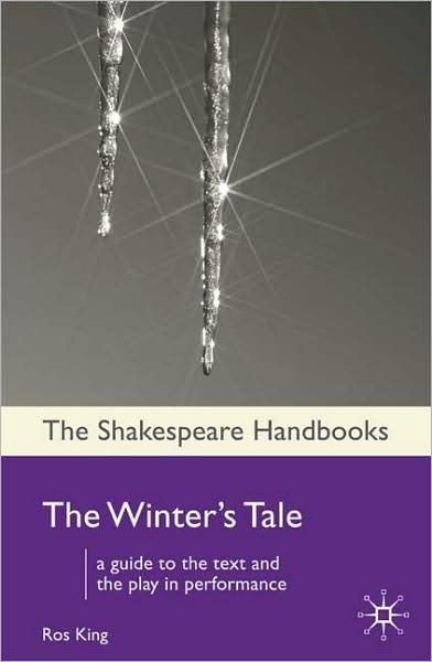 The Winter's Tale - Shakespeare Handbooks - S. Hampton-Reeves - Bøger - Bloomsbury Publishing PLC - 9780230008526 - 1. oktober 2008