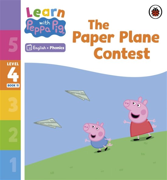 Cover for Peppa Pig · Learn with Peppa Phonics Level 4 Book 11 – The Paper Plane Contest (Phonics Reader) - Learn with Peppa (Taschenbuch) (2023)