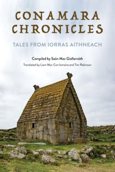 Cover for Se?n Mac Giollarn?th · Conamara Chronicles: Tales from Iorras Aithneach - Irish Culture, Memory, Place (Pocketbok) (2022)
