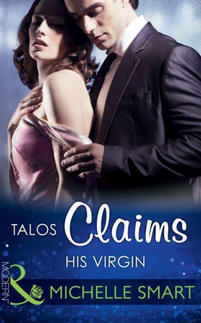 Cover for Michelle Smart · Talos Claims His Virgin (Hardcover Book) (2015)