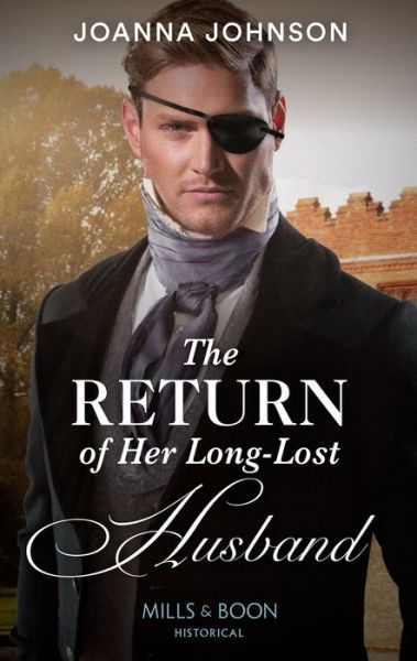 Joanna Johnson · The Return Of Her Long-Lost Husband (Paperback Book) (2022)