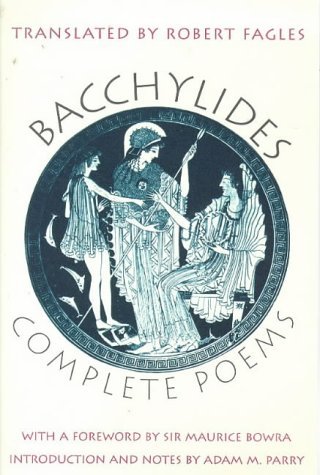 Complete Poems - Bacchylides - Books - Yale University Press - 9780300075526 - August 11, 1998