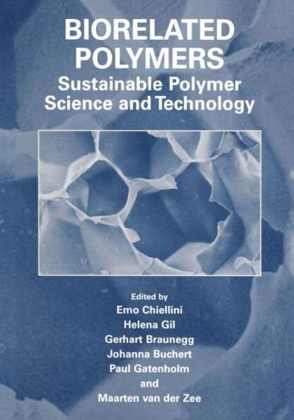 Cover for Emo Chiellini · Biorelated Polymers: Sustainable Polymer Science and Technology (Hardcover Book) [2001 edition] (2001)