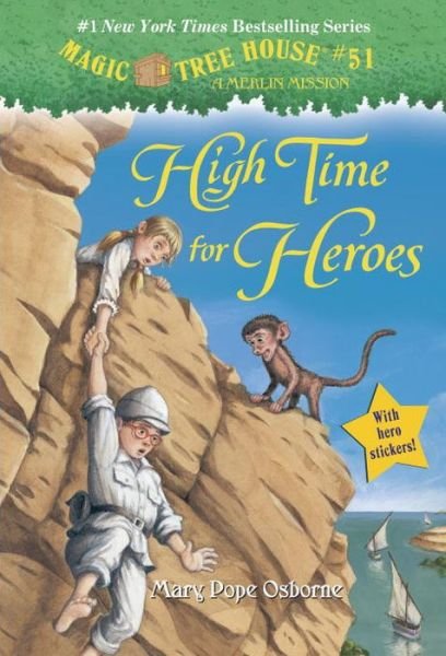 Cover for Mary Pope Osborne · High Time for Heroes - Magic Tree House Merlin Mission (Paperback Book) (2016)
