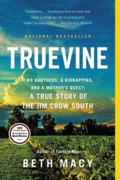 Cover for Beth Macy · Truevine: Two Brothers, a Kidnapping, and a Mother's Quest: A True Story of the Jim Crow South (Paperback Book) (2017)