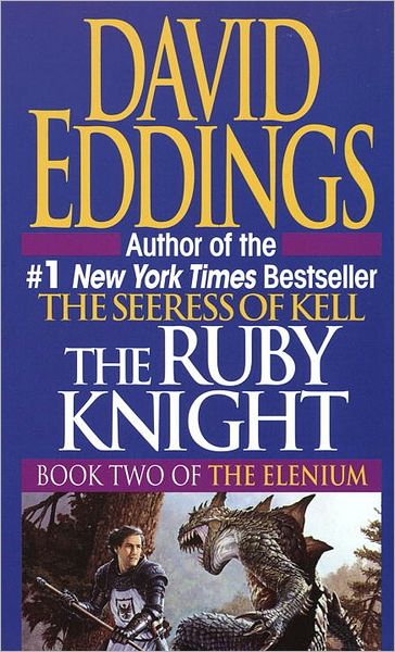 Cover for David Eddings · The Ruby Knight (Book Two of the Elenium) (Paperback Book) [Reissue edition] (1991)