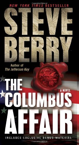 Cover for Steve Berry · The Columbus Affair: a Novel (With Bonus Short Story the Admiral's Mark) (Paperback Book) [First edition] (2013)
