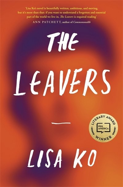 Cover for Lisa Ko · The Leavers: Winner of the PEN / Bellweather Prize for Fiction (Paperback Book) (2018)