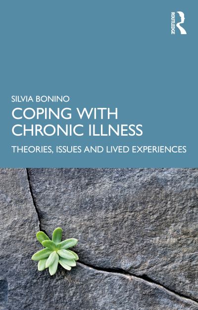 Cover for Silvia Bonino · Coping with Chronic Illness: Theories, Issues and Lived Experiences (Paperback Book) (2020)