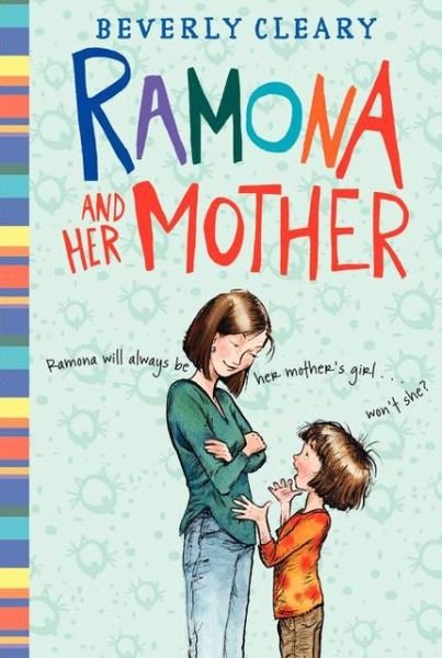Ramona and Her Mother: A National Book Award Winner - Ramona - Beverly Cleary - Książki - HarperCollins Publishers Inc - 9780380709526 - 14 kwietnia 2022